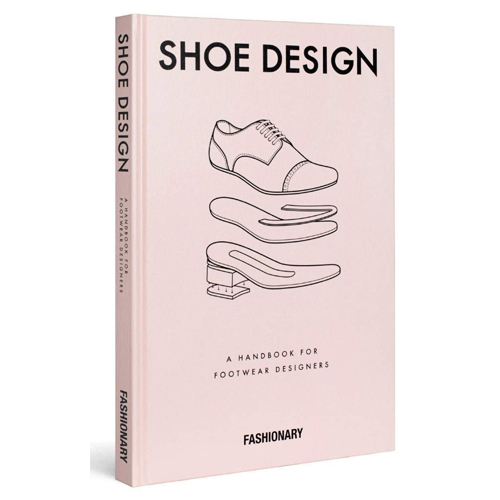 [ϽŸ]Shoe Design : The Most Practical Handbook for Footwear Designers