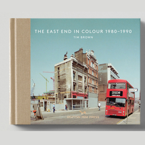 [ϽŸ]THE EAST END IN COLOUR 1980-1990